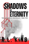 Shadows of Eternity